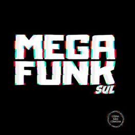 Artist picture of Mega Funk Sul