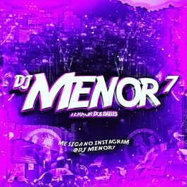 Artist picture of DJ Menor 7