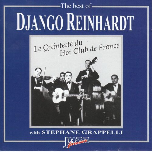 Django Reinhardt, Stéphane Grappelli, Le Quintette du Hot Club de France:  albums, songs, playlists | Listen on Deezer