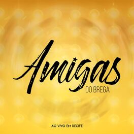 Banda Amigas do Brega
