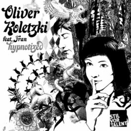 Oliver Koletzki Feat. Fran: Albums, Songs, Playlists | Listen On.