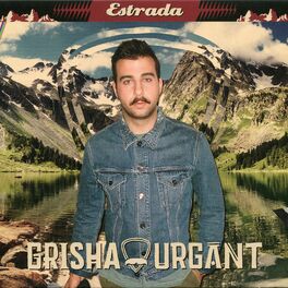 Grisha Urgant: Albums, Songs, Playlists | Listen On Deezer