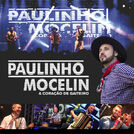 Paulinho Mocelin & Coração de Gaiteiro