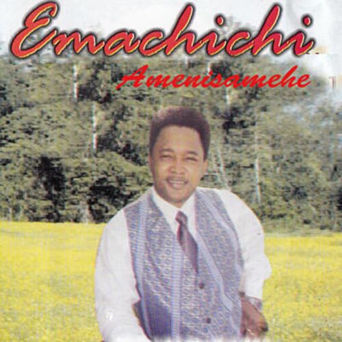 Emmanuel Emachichi Albums Songs Playlists Listen On Deezer