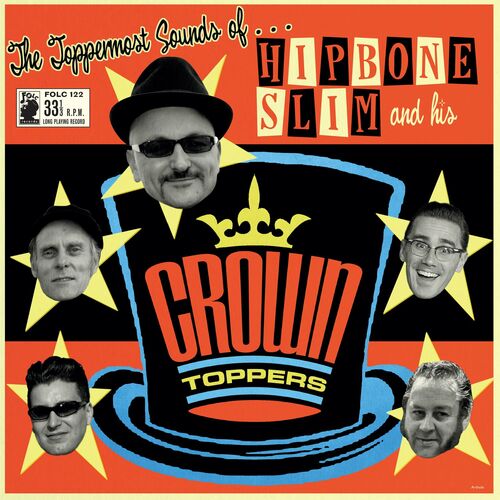 Hipbone Slim and His Crown Toppers: albums, songs, playlists