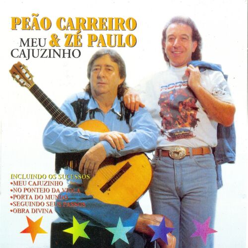 Peão Carreiro & Zé Paulo: albums, songs, playlists
