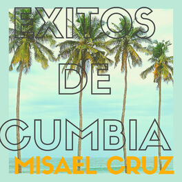 Misael Cruz albums songs playlists Listen on Deezer