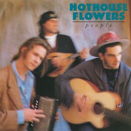 Artist picture of Hothouse Flowers