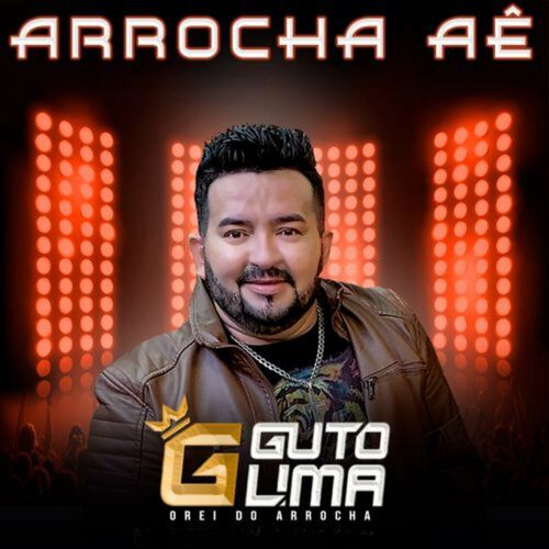 Guto Lima Músicas Com Letras E álbuns Ouvir Na Deezer 