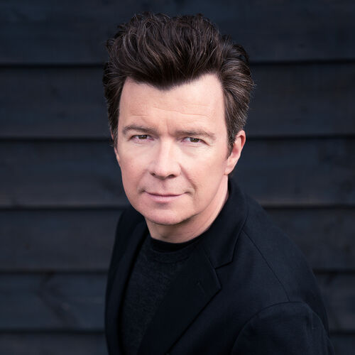 Rick Astley - Here's some of the lyrics of a song I wrote