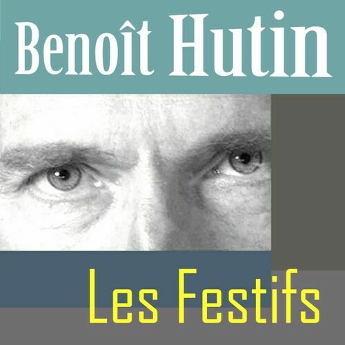 Benoit Hutin Albums Songs Playlists Listen On Deezer