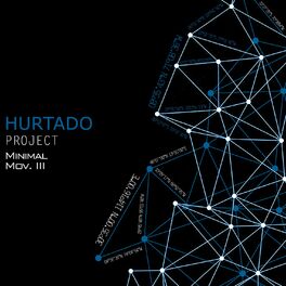 Artist picture of Hurtado Project