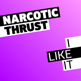 Artist picture of Narcotic Thrust