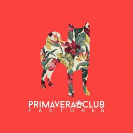 Artist picture of Primavera Club