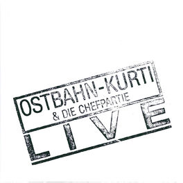 Ostbahn-kurti & Die Chefpartie