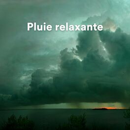 Bruit Orage Pour Dormir - Song Download from Pluie, tempête et