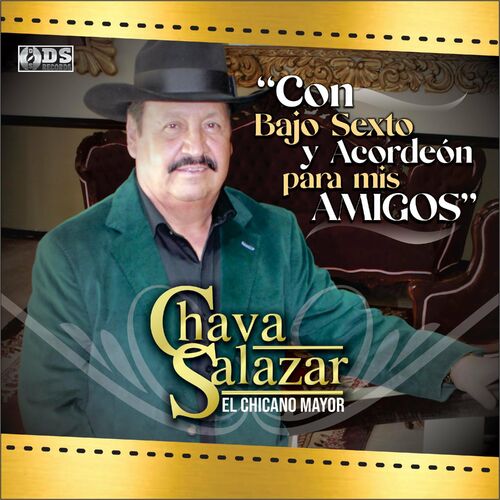 Chava Salazar el Chicano Mayor y Su Ley Chicana: música, letras, canciones,  discos | Escuchar en Deezer