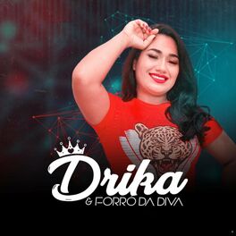 Artist picture of Drika e Forró da Diva