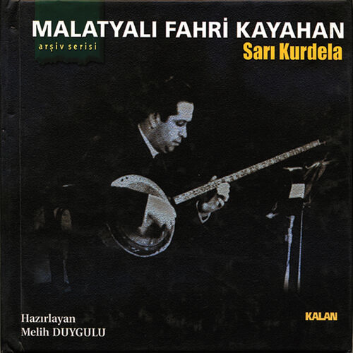 Malatyali Fahri Kayahan Albums Songs Playlists Listen On Deezer