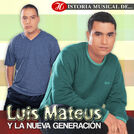 Luis Mateus & La Nueva Generación