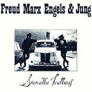Freud Marx Engels & Jung