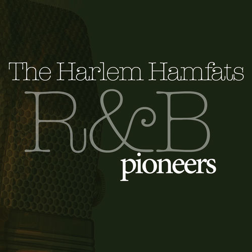 The Harlem Hamfats albums, chansons, playlists À écouter sur Deezer