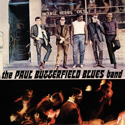 The Paul Butterfield Blues Band: albums, songs, playlists | Listen