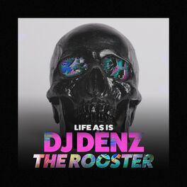 DJ DENZ The Rooster