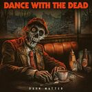 Dance With the Dead