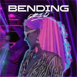 Artist picture of Bending Grid