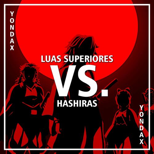 Listen to Rap das Luas Superiores ( Demon Slayer: Kimetsu no Yaiba ), WLO