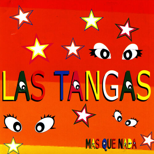 Las Tangas: música, letras, canciones, discos