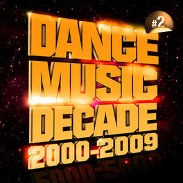 Dance Music Decade