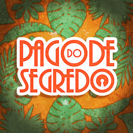 Artist picture of Pagode do Segredo