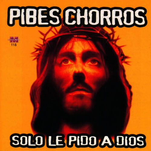 Pibes Chorros Discography