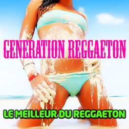 Artist picture of Génération Reggaeton