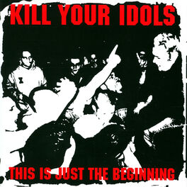 Artist picture of Kill Your Idols