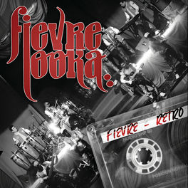 Fievre Looka Albums Songs Playlists Listen On Deezer fievre looka albums songs playlists