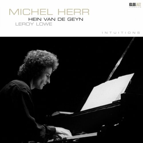 Michel Herr albums songs playlists Listen on Deezer