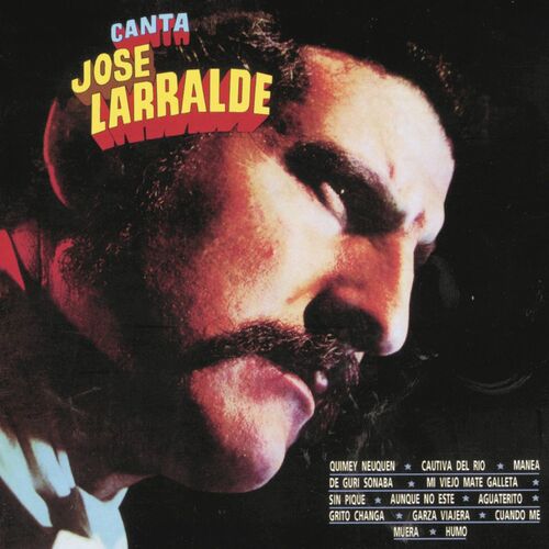 Jose Larralde: Música, Letras, Canciones, Discos | Escuchar En Deezer