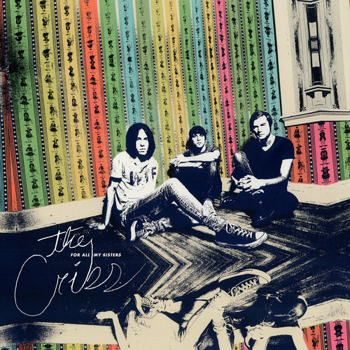 The Cribs albums, songs, playlists Listen on Deezer