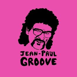 Artist picture of Jean-Paul Groove