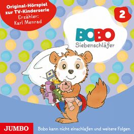 Bobo Siebenschläfer (Original-Hörspiel zur TV-Kinderserie)