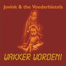 Jovink & the Voederbietels