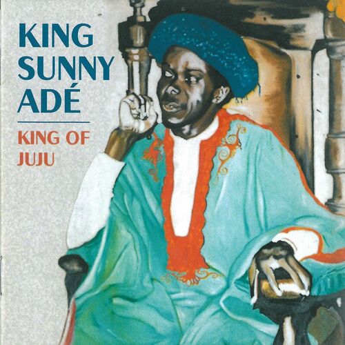 King Sunny Ade: albums, songs, playlists | Listen on Deezer