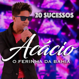 Artist picture of Acácio o Ferinha da Bahia