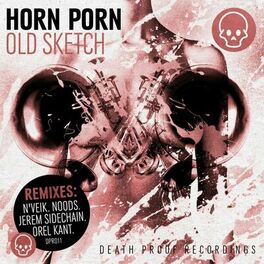 He Orn - Horn Porn: albums, songs, playlists | Listen on Deezer