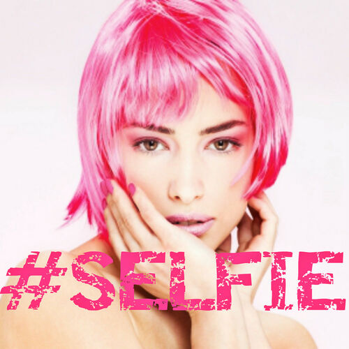 Selfie: Albums, Songs, Playlists | Listen On Deezer