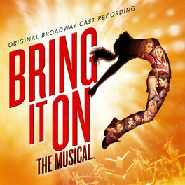 Bring It On: The Musical - Original Broadway Cast