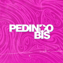 Artist picture of Pedindo Bis